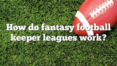 How do fantasy football keeper leagues work?