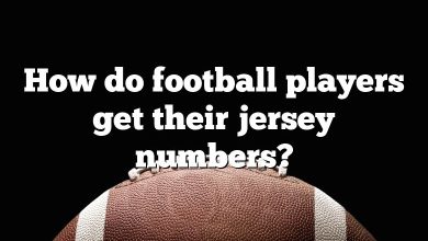 How do football players get their jersey numbers?