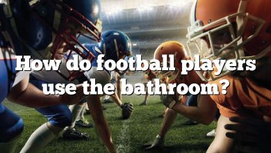 How do football players use the bathroom?
