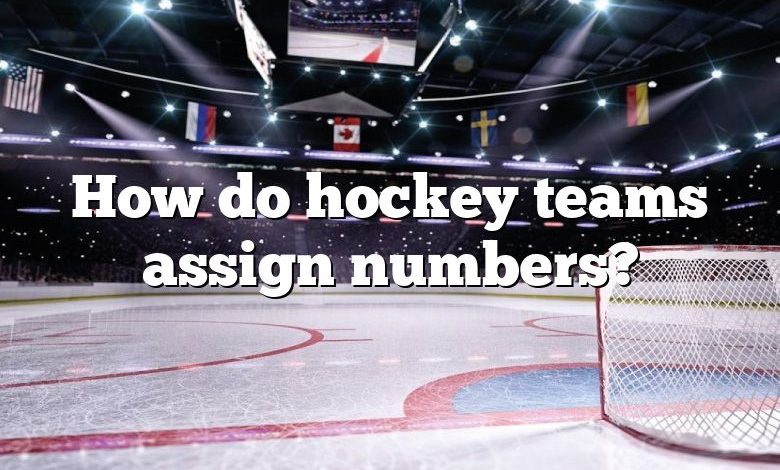 How do hockey teams assign numbers?