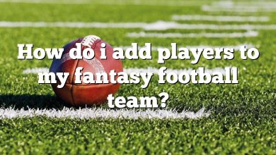 How do i add players to my fantasy football team?