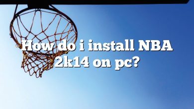 How do i install NBA 2k14 on pc?