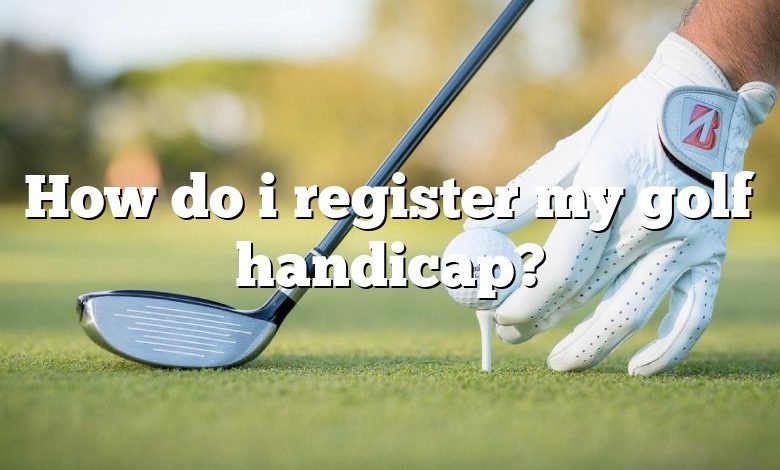 How do i register my golf handicap?