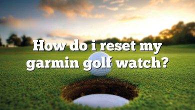 How do i reset my garmin golf watch?