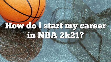 How do i start my career in NBA 2k21?
