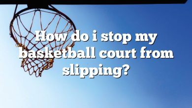 How do i stop my basketball court from slipping?