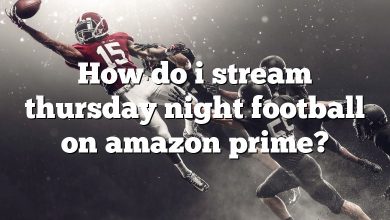 How do i stream thursday night football on amazon prime?