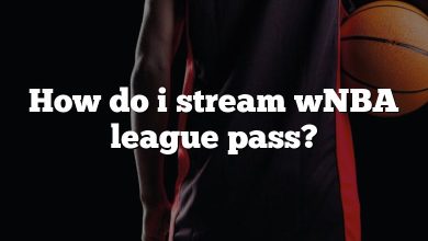 How do i stream wNBA league pass?