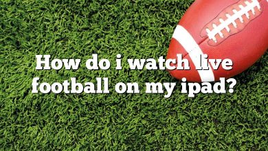 How do i watch live football on my ipad?