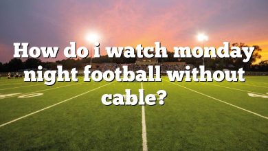 How do i watch monday night football without cable?