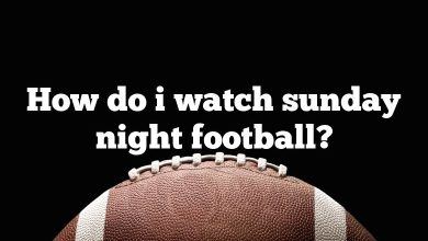 How do i watch sunday night football?