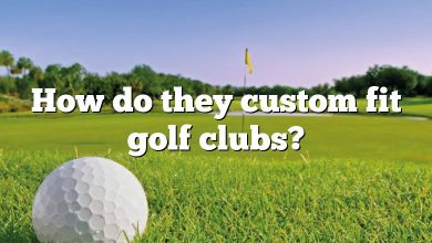 How do they custom fit golf clubs?