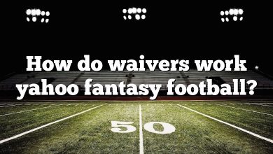 How do waivers work yahoo fantasy football?