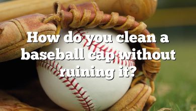 How do you clean a baseball cap without ruining it?