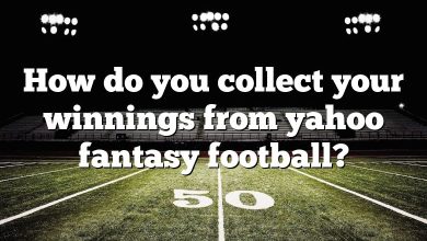 How do you collect your winnings from yahoo fantasy football?