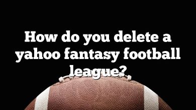 How do you delete a yahoo fantasy football league?