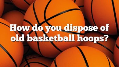 How do you dispose of old basketball hoops?