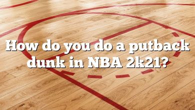 How do you do a putback dunk in NBA 2k21?