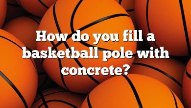 How do you fill a basketball pole with concrete?