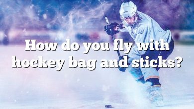 How do you fly with hockey bag and sticks?
