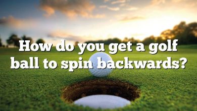 How do you get a golf ball to spin backwards?