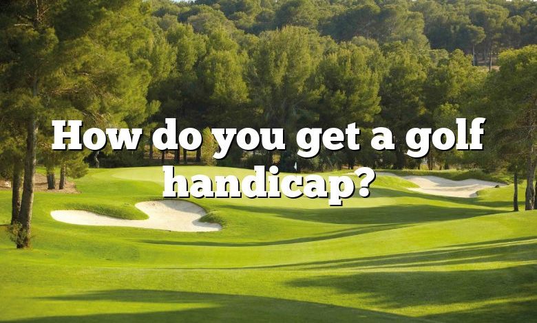 How do you get a golf handicap?