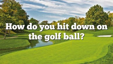 How do you hit down on the golf ball?