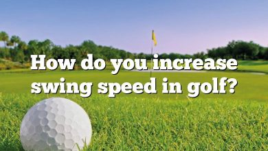 How do you increase swing speed in golf?