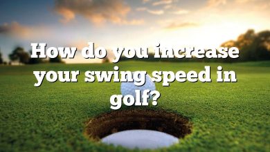 How do you increase your swing speed in golf?