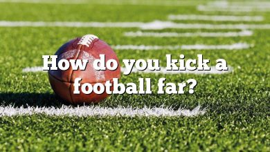 How do you kick a football far?