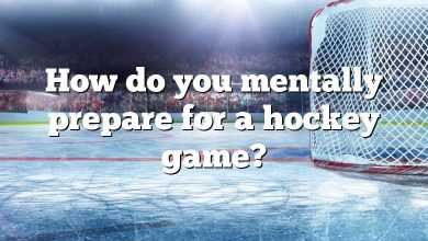 How do you mentally prepare for a hockey game?