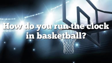 How do you run the clock in basketball?