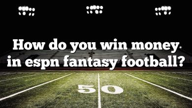 How do you win money in espn fantasy football?