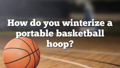 How do you winterize a portable basketball hoop?