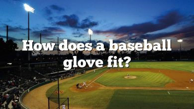 How does a baseball glove fit?