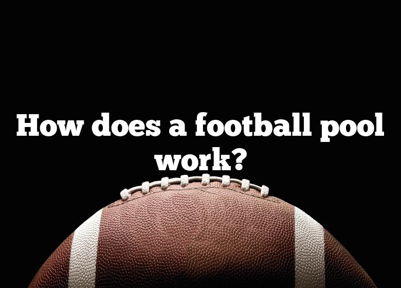 How Does A Football Pool Work DNA Of SPORTS