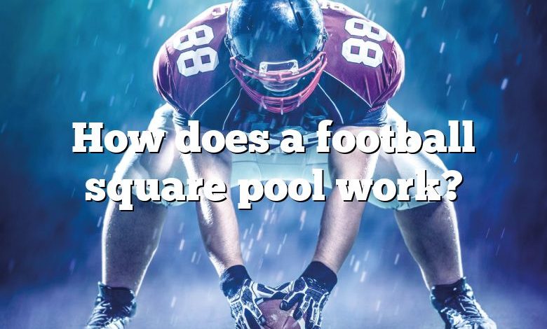 How does a football square pool work?