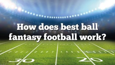 How does best ball fantasy football work?