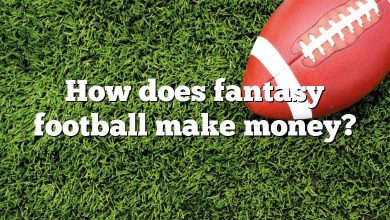 How does fantasy football make money?