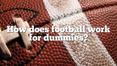 How does football work for dummies?