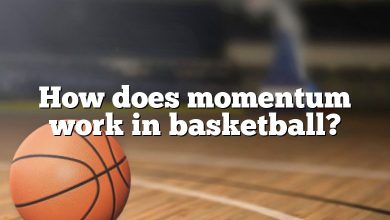 How does momentum work in basketball?