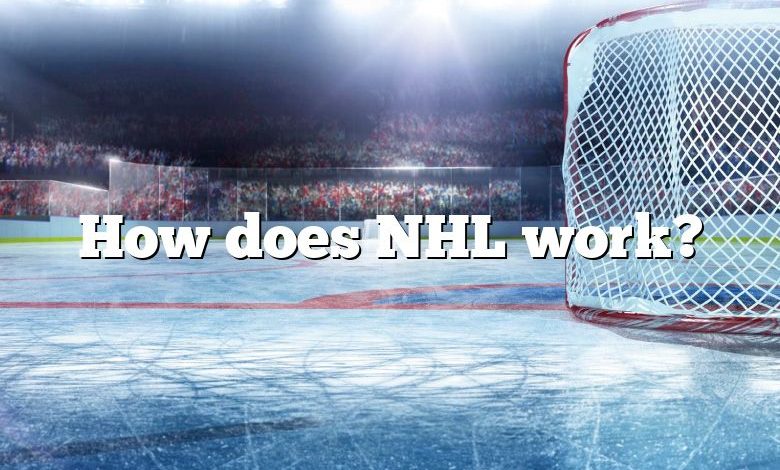 How does NHL work?