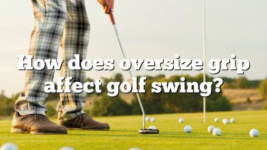 How does oversize grip affect golf swing?