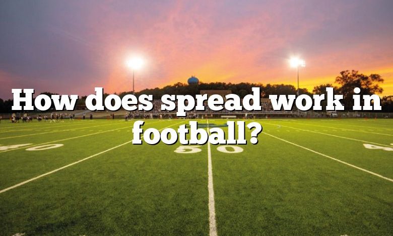 How does spread work in football?