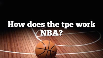 How does the tpe work NBA?