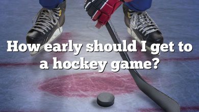 How early should I get to a hockey game?