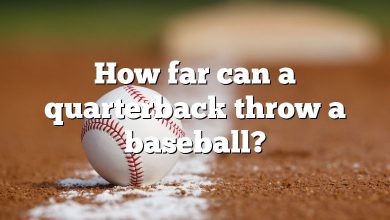 How far can a quarterback throw a baseball?