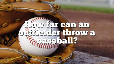 How far can an outfielder throw a baseball?