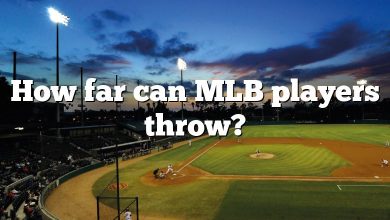 How far can MLB players throw?