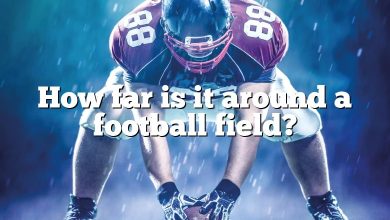 How far is it around a football field?